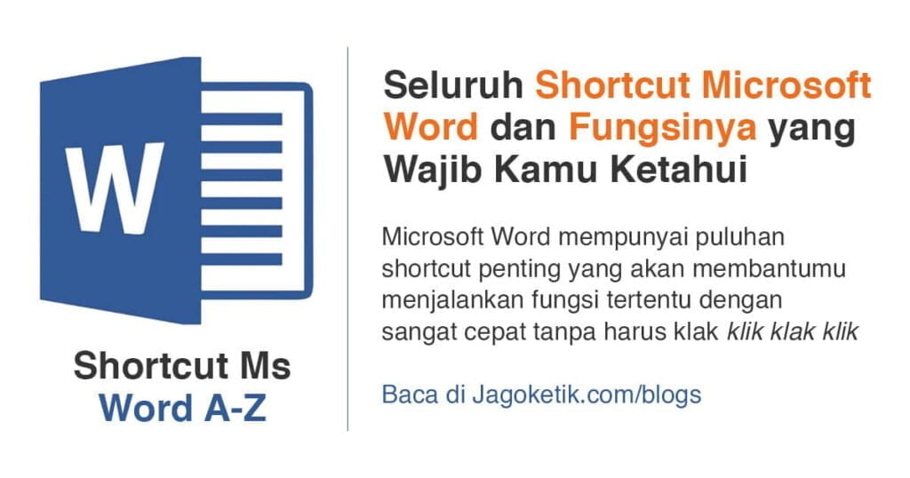 Seluruh Shortcut Microsoft Word dan Fungsinya - Jagoketik.com