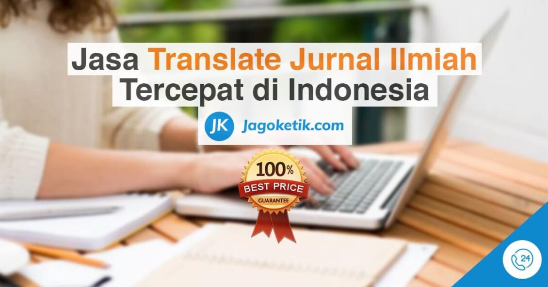 Jasa Translate Jurnal Ilmiah Tercepat di Indonesia