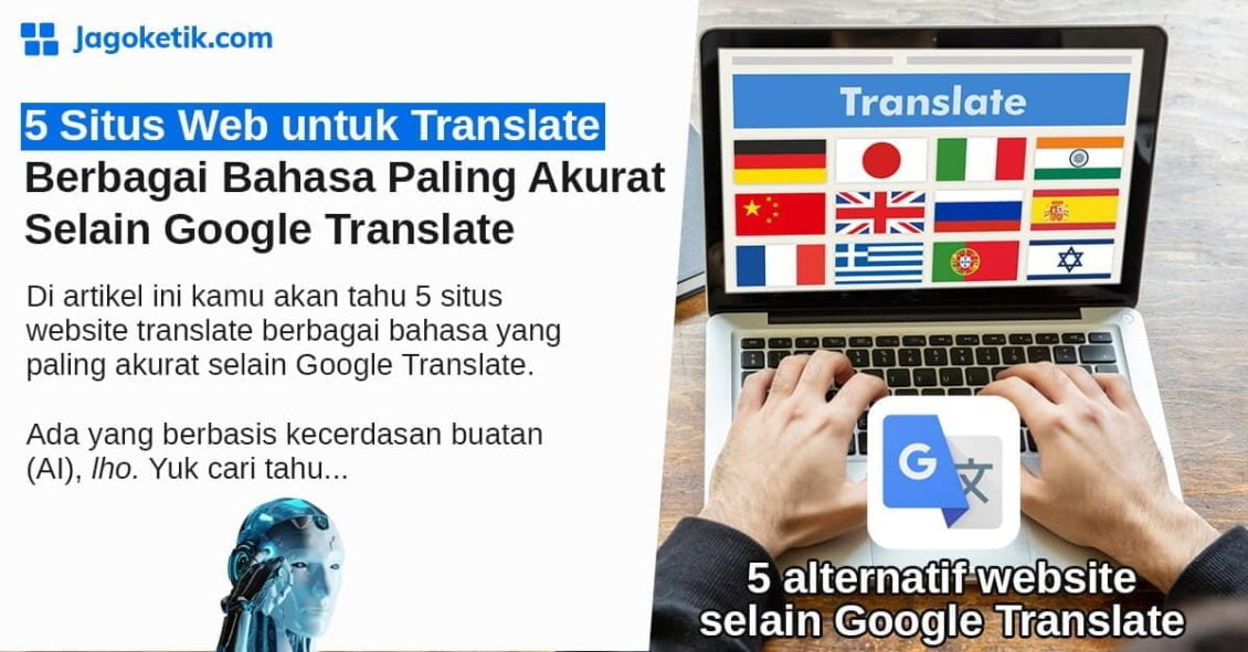 Situs translate paling akurat selain Google Translate
