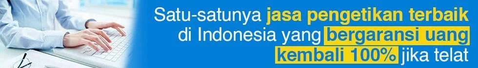 Jagoketik, jasa pengetikan murah dan bergaransi di Indonesia.