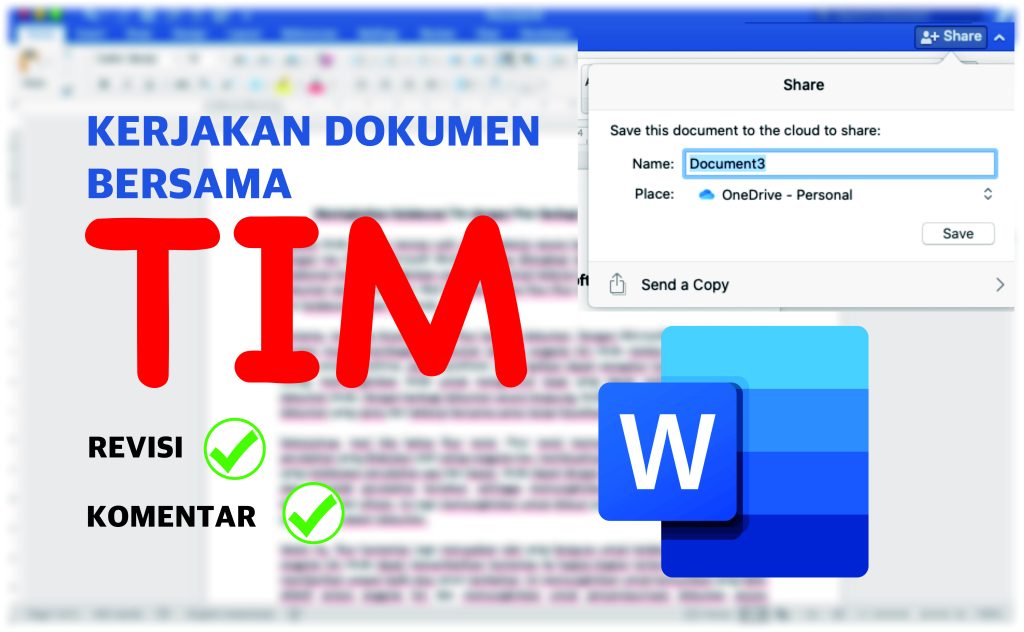 UPGRADE !! Kolaborasi Tim dengan 2 Fitur Microsoft Word : Berbagi dan Revisi