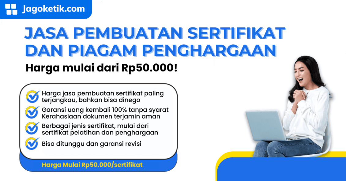 Jasa Pembuatan Sertifikat dan Piagam Penghargaan, Bisa Ditunggu!