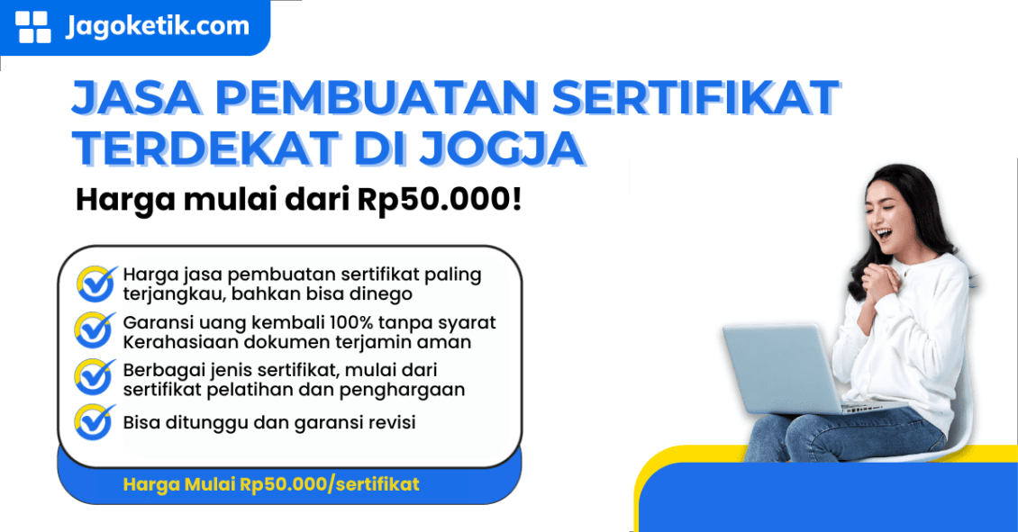 Jasa Pembuatan Sertifikat Terdekat di Jogja, Harga Mulai dari Rp50.000!