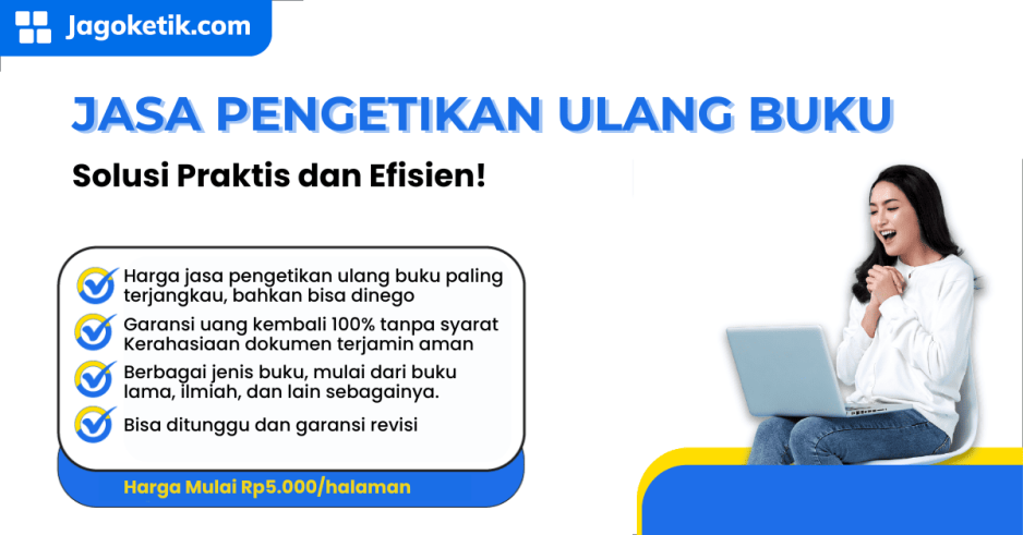 Jasa Pengetikan Ulang Buku: Solusi Praktis dan Efisien untuk Penerbitan