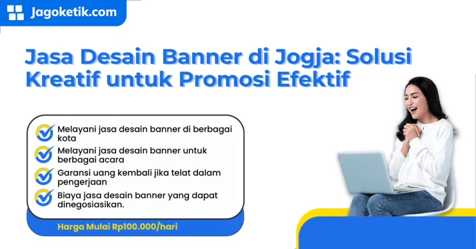 Jasa Desain Banner di Jogja: Solusi Kreatif untuk Promosi Efektif