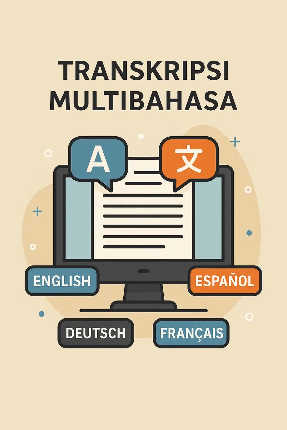Transkripsi Multibahasa: Membuka Pintu Komunikasi Global