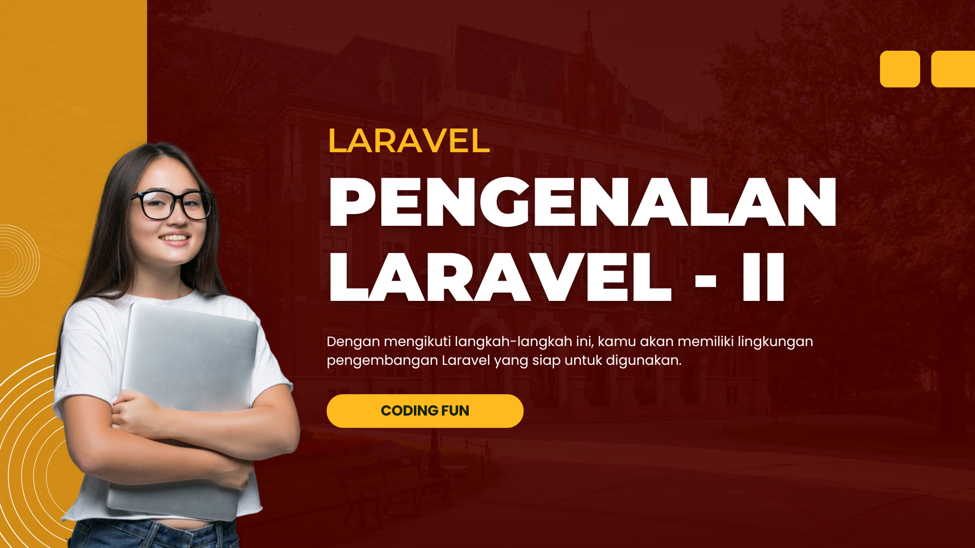 Laravel: Penginstalan dan Setting Standar Framework – Part 2