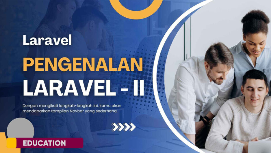 Laravel: Membuat Navbar yang Rapih dan Baik – Part 3