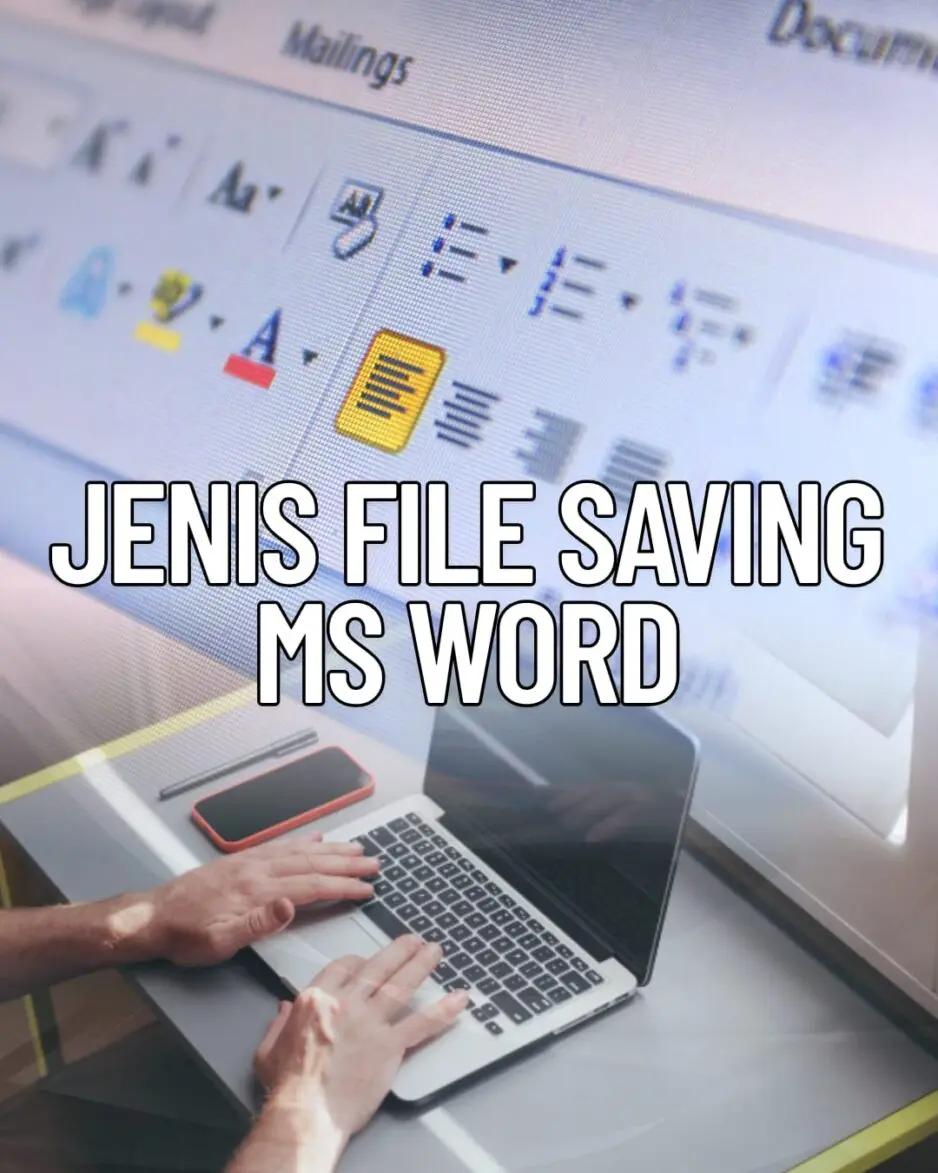 Menyimpan File menjadi Lebih Mudah dengan Microsoft Word! Part III