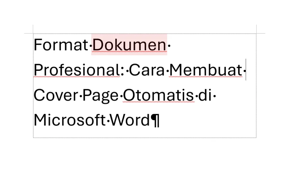 Format Dokumen Profesional: Cara Membuat Cover Page Otomatis di Microsoft Word