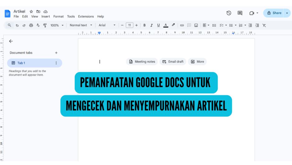 Penggunaan Google Docs untuk Mengecek Artikel dan Cara Menggunakannya