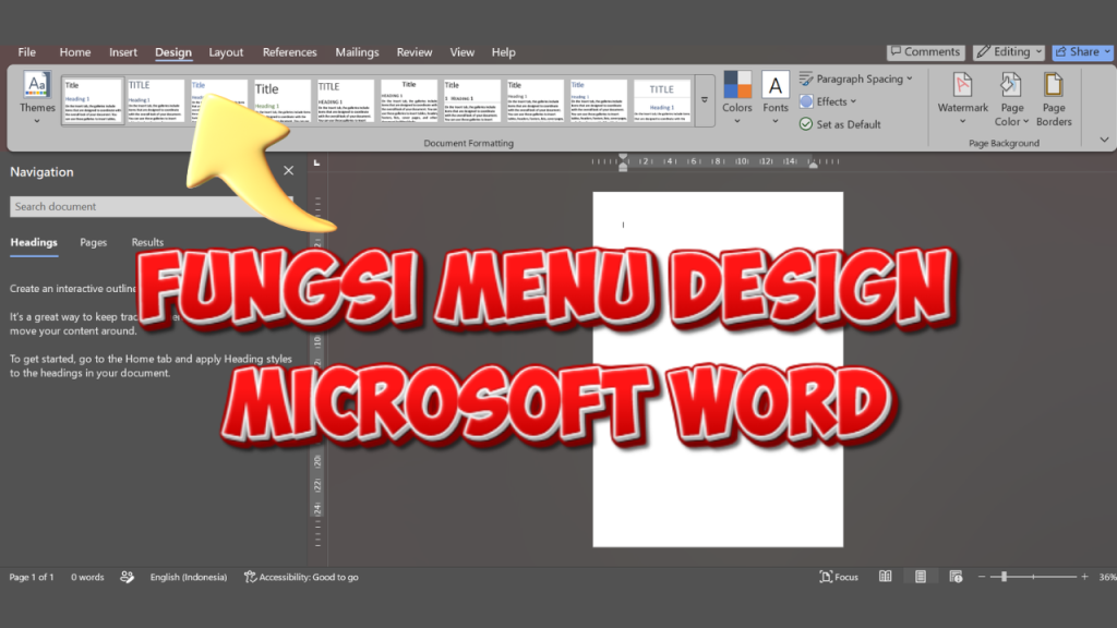 Kenalan Sama Menu Design di Microsoft Word: Buat Dokumen Kamu Nggak Flat dan Kelihatan “Niatan”