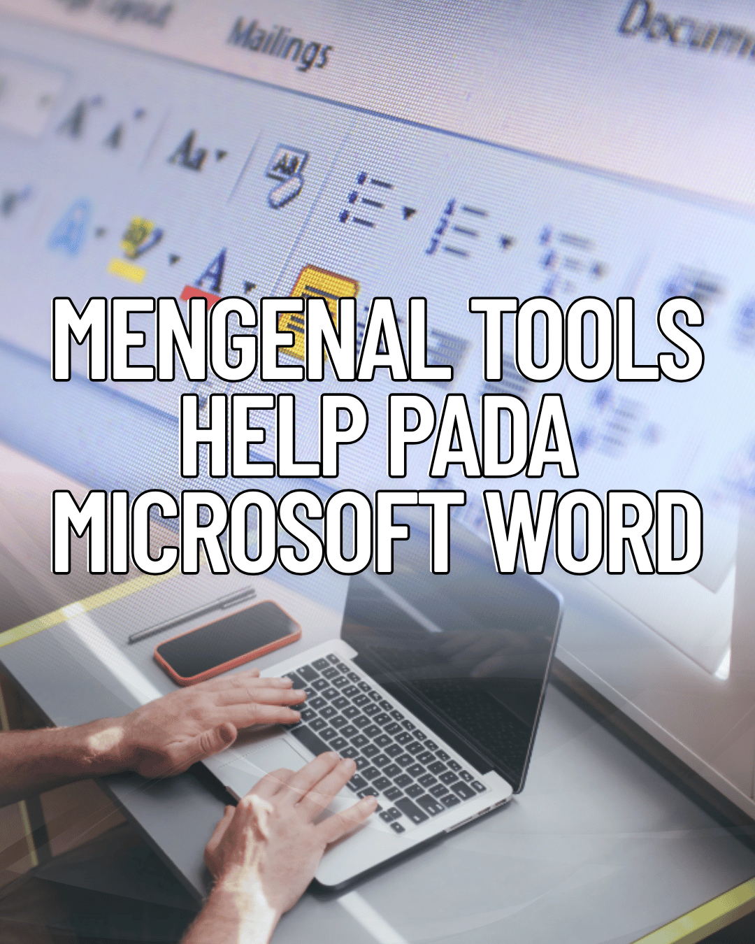 Mengenal Lebih Dekat dengan Menu Help di Microsoft Word: Bukan Sekedar Tombol Bantuan!